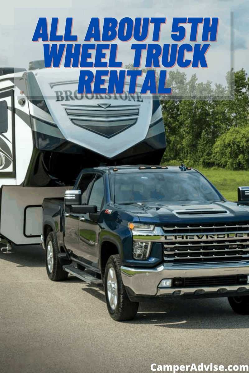 5th Wheel Truck Rental