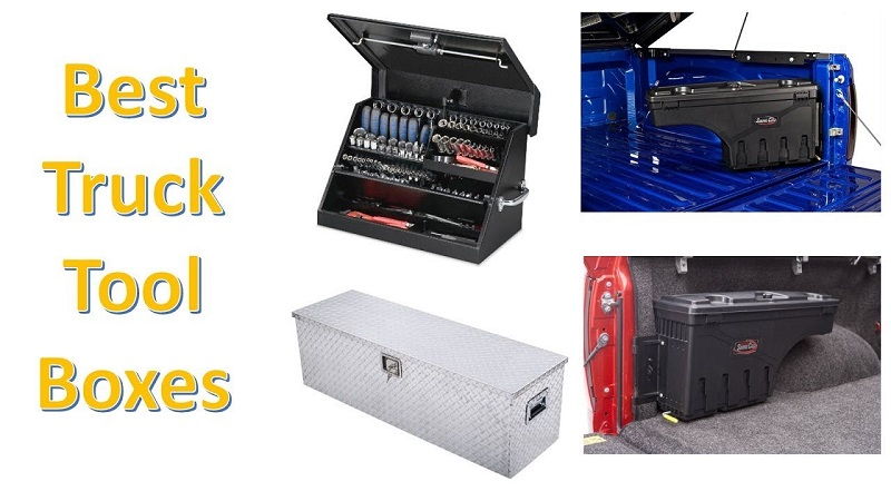 Best Truck Tool Boxes Reviews for